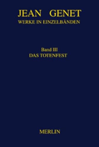 Werke in Einzelbänden, Bd.3, Totenfest: Roman (Werkausgabe)