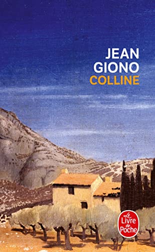 Colline: Roman von Le Livre de Poche