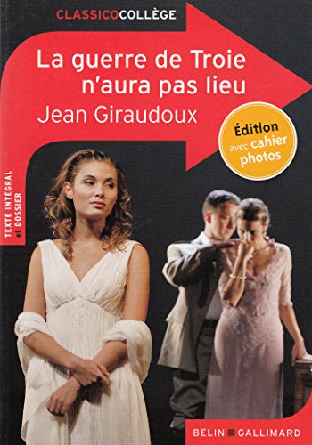 La guerre de Troie n'aura pas lieu: Pièce en deux actes