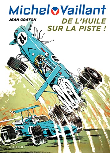 Michel Vaillant, Tome 18 : De l'huile sur la piste !
