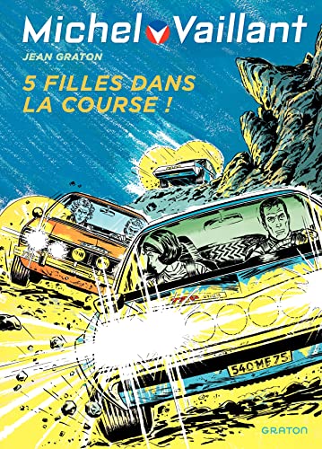 Michel Vaillant - Tome 19 - Cinq filles dans la course von DUPUIS