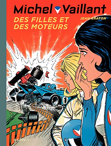 Michel Vaillant, Tome 25 : Des fi lles et des moteurs