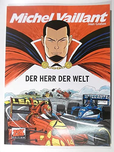 Michel Vaillant Band 56: Der Herr der Welt Michel Vaillant Band 56: Der Herr der Welt
