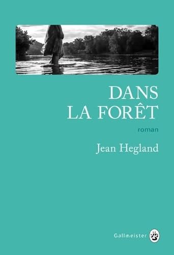 Dans la forêt von GALLMEISTER