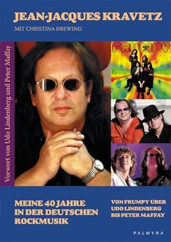 Meine 40 Jahre in der deutschen Rockmusik: Von Frumpy über Udo Lindenberg bis Peter Maffay Meine 40 Jahre in der deutschen Rockmusik: Von Frumpy über Udo Lindenberg bis Peter Maffay
