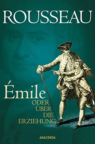Émile oder Über die Erziehung von Anaconda Verlag