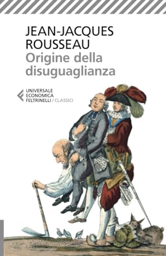 Origine della disuguaglianza (Universale economica. I classici, Band 41)
