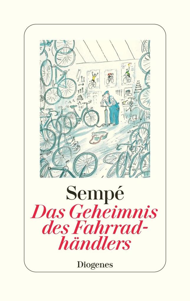 Das Geheimnis des Fahrradhändlers von Diogenes Verlag AG