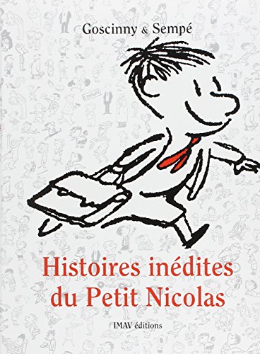 Histoires inedites du Petit Nicolas.Bd.1 (Histoires Inedites du Petit Nicholas, Band 0) von IMAV Editions