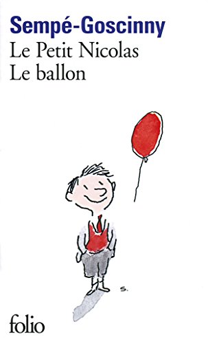 Le Petit Nicolas - Le ballon: Les histoires inédites du petit Nicolas