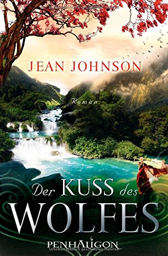 Der Kuss des Wolfes: Roman von Penhaligon Verlag