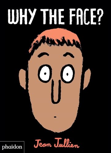 Why The Face? (Libri per bambini) von PHAIDON