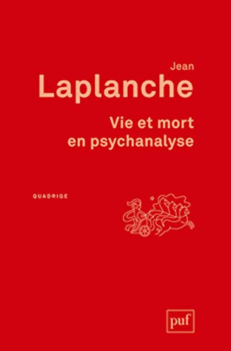 Vie et mort en psychanalyse