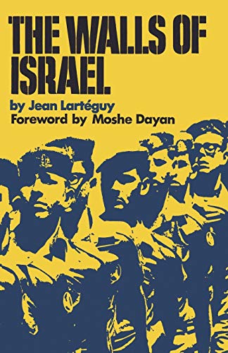 The Walls of Israel von M. Evans and Company