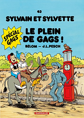 Sylvain et Sylvette, Tome 43 : Le plein de gags ! von Dargaud