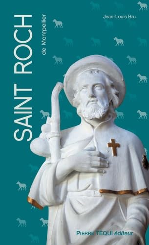 Saint Roch de Montpellier von Pierre Téqui éditeur