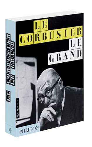 Le Corbusier, le grand: Format midi von PHAIDON FRANCE