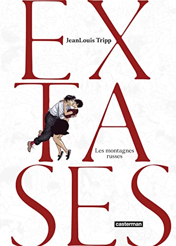Extases: Les montagnes russes (2) von CASTERMAN