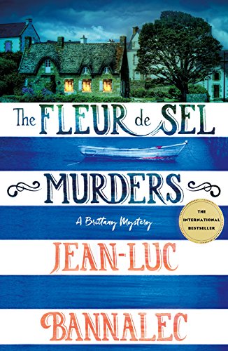 Fleur de Sel Murders: A Brittany Mystery (Brittany Mystery, 3, Band 3) von Minotaur Books