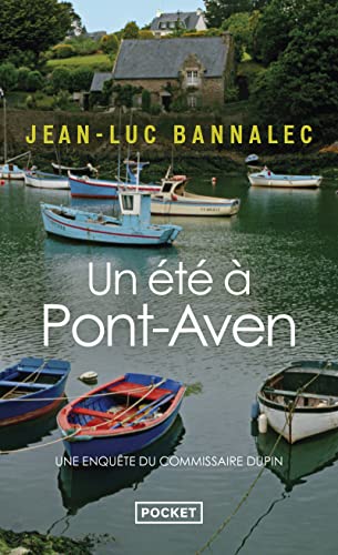 Un été à Pont-Aven: UNE ENQUETE DU COMMISSAIRE DUPIN