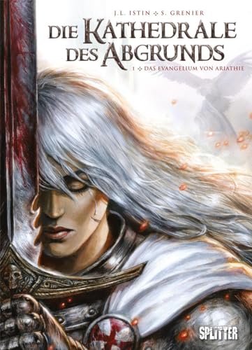 Die Kathedrale des Abgrunds. Band 1: Das Evangelium von Ariathie von Splitter Verlag