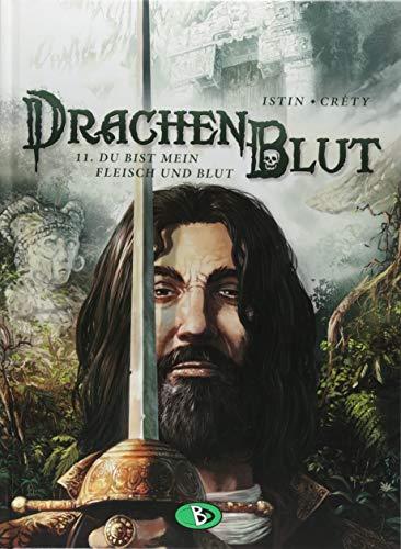 Drachenblut #11: Du bist mein Fleisch und Blut Drachenblut #11: Du bist mein Fleisch und Blut