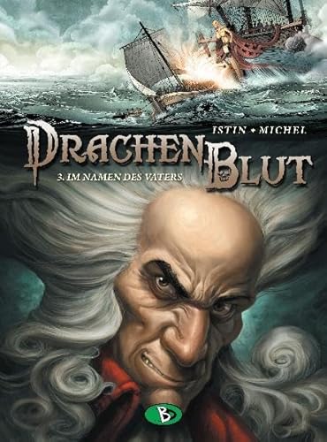 Drachenblut Bd.3 : Im Namen des Vaters