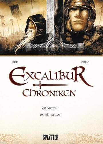 Excalibur Chroniken. Band 1: Pendragon