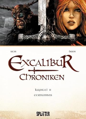 Excalibur Chroniken. Band 2: Cernunnos Excalibur Chroniken. Band 2: Cernunnos
