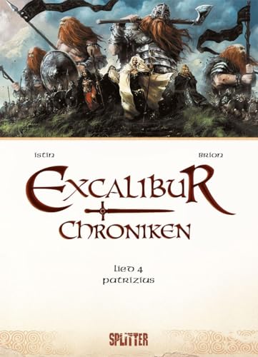Excalibur Chroniken. Band 4: Patricius Excalibur Chroniken. Band 4: Patricius