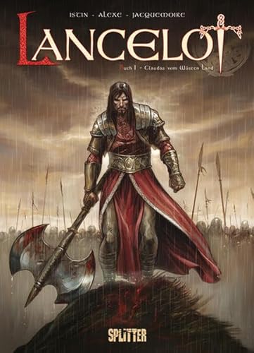 Lancelot. Band 1: Claudas vom Wüsten Land