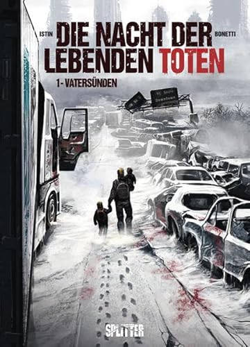 Die Nacht der lebenden Toten. Band 1: Vatersünden Die Nacht der lebenden Toten. Band 1: Vatersünden