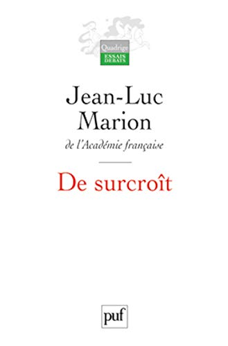 De surcroît: Etudes sur les phénomènes saturés von PUF
