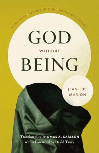 God Without Being: Hors-Texte, Second Edition (Religion and Postmodernism)