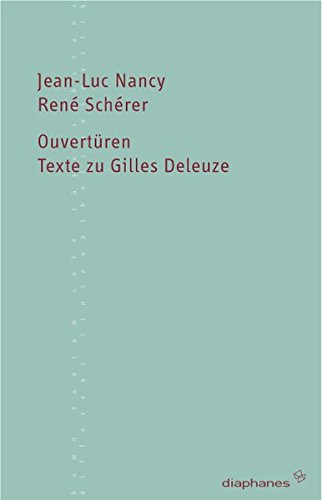 Ouvertüren: Texte zu Gilles Deleuze (TransPositionen)