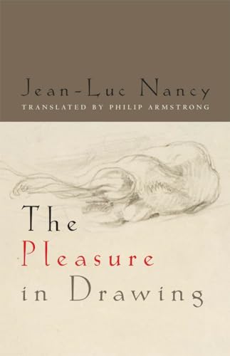 The Pleasure in Drawing The Pleasure in Drawing