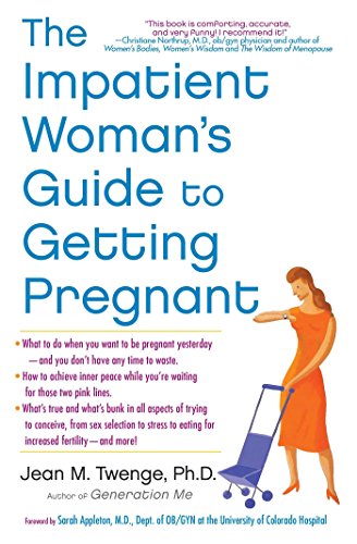 The Impatient Woman's Guide to Getting Pregnant von Simon & Schuster