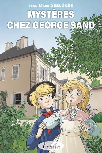 MYSTÈRES CHEZ GEORGE SAND : NOUVELLE ÉDITION (POCHE) von INANNA