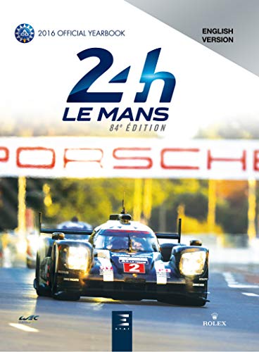 24 Le Mans Hours 2016, Official Book von ETAI