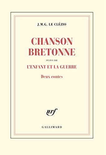 Chanson Bretonne: L'enfant et la guerre - Roman
