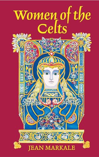 Women of the Celts Women of the Celts