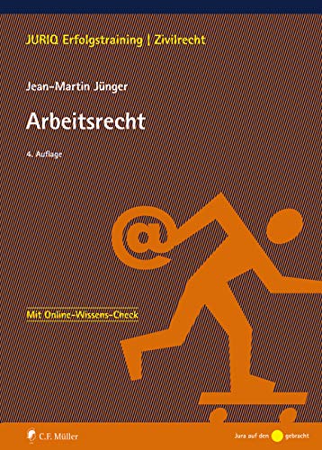 Arbeitsrecht: Mit Online-Wissens-Check (JURIQ Erfolgstraining)