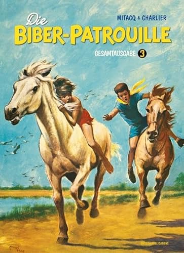 Die Biber-Patrouille - Band 3: 1960 - 1963 (Die Biber-Patrouille: Gesamtausgabe) von Salleck Publications