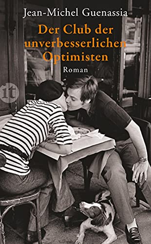 Der Club der unverbesserlichen Optimisten: Roman (insel taschenbuch)