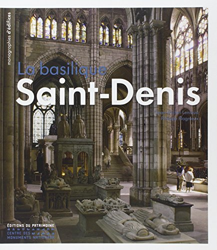 La Basilique de Saint-Denis von PATRIMOINE
