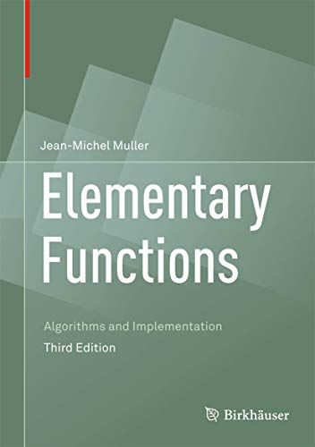 Elementary Functions: Algorithms and Implementation von Springer
