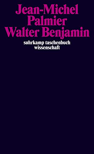 Walter Benjamin: Lumpensammler, Engel und bucklicht Männlein. Ästhetik und Politik bei Walter Benjamin (suhrkamp taschenbuch wissenschaft)
