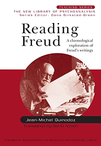 Reading Freud: A Chronological Exploration of Freud's Writings (The New Library Of Psychoanalysis: Teaching Series, Band 1) von Routledge