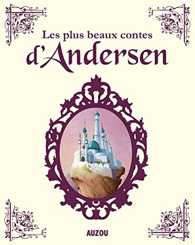 Les plus beaux contes d'Andersen Les plus beaux contes d'Andersen