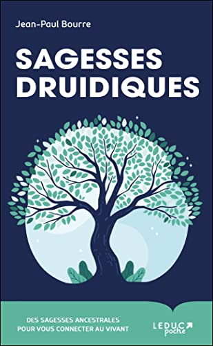 Sagesses druidiques Sagesses druidiques von LEDUC.S